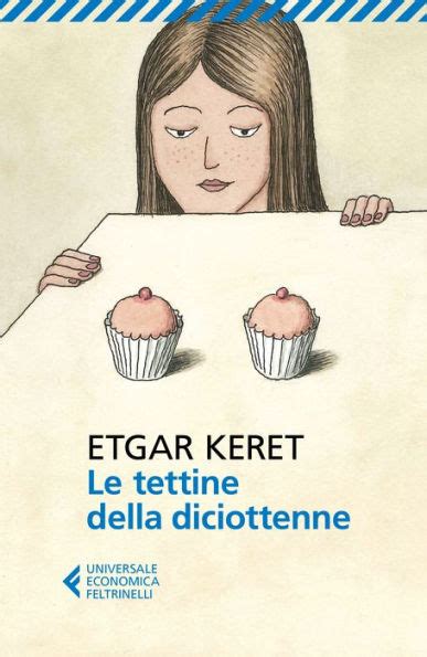 diciottenne tettone|Le tettine della diciottenne by Etgar Keret .